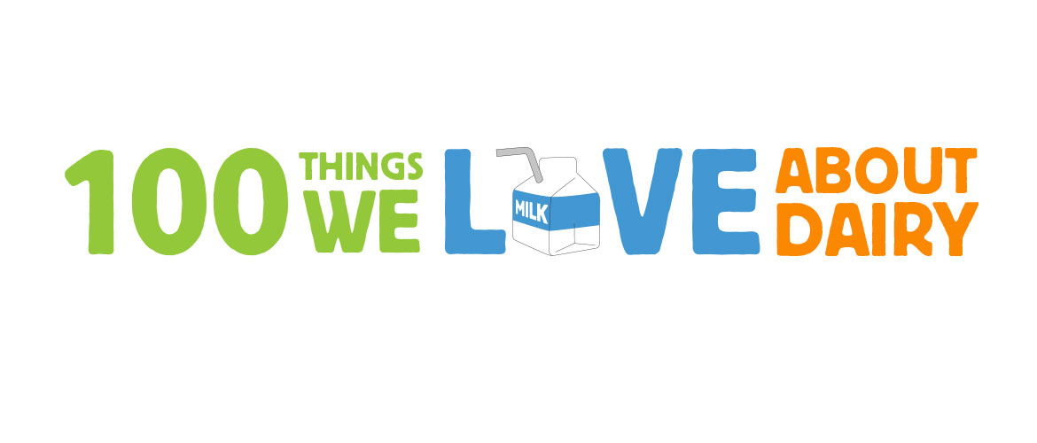100 Things We Love About Dairy: The First 25 