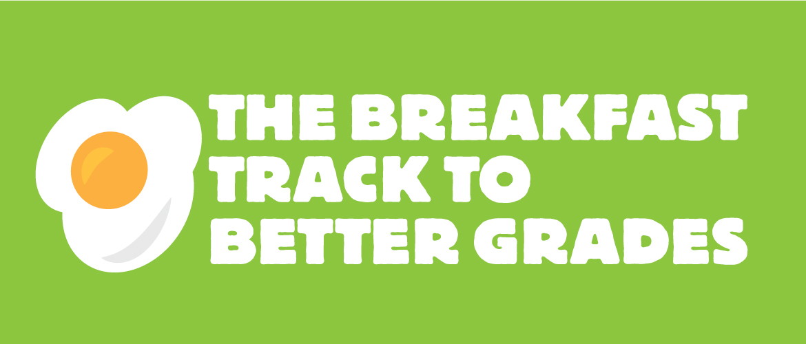 green background with an illustrated egg and the words "the breakfast track to better grades"